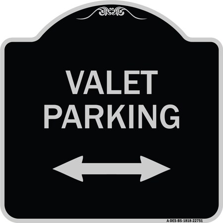 Signmission Valet Parking W/ Bidirectional Arrow Heavy-Gauge Aluminum Sign, 18" x 18", BS-1818-22751 A-DES-BS-1818-22751